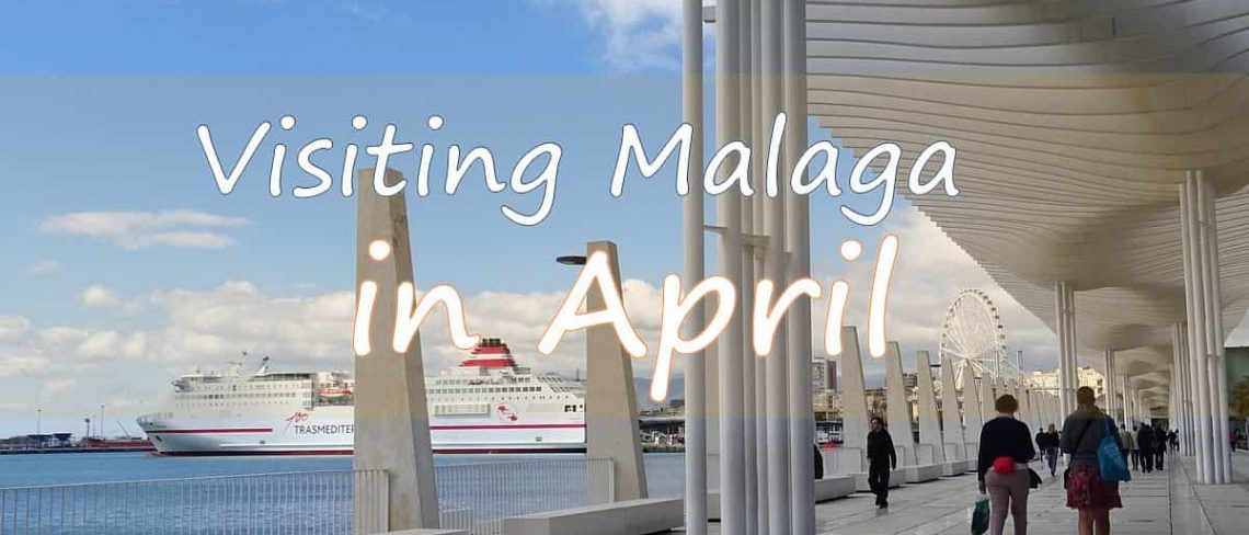 Walking in Malaga in April