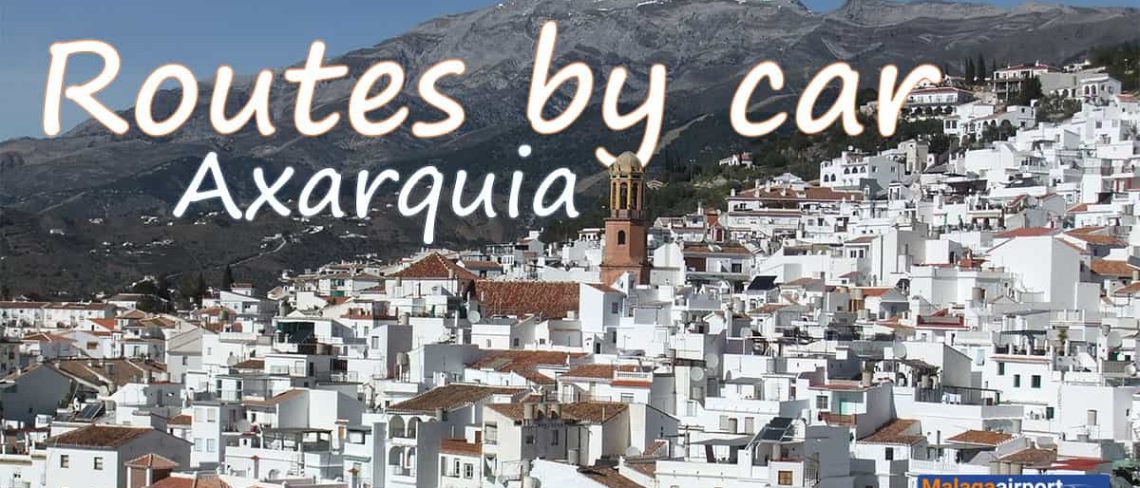 routes by car in the Axarquia