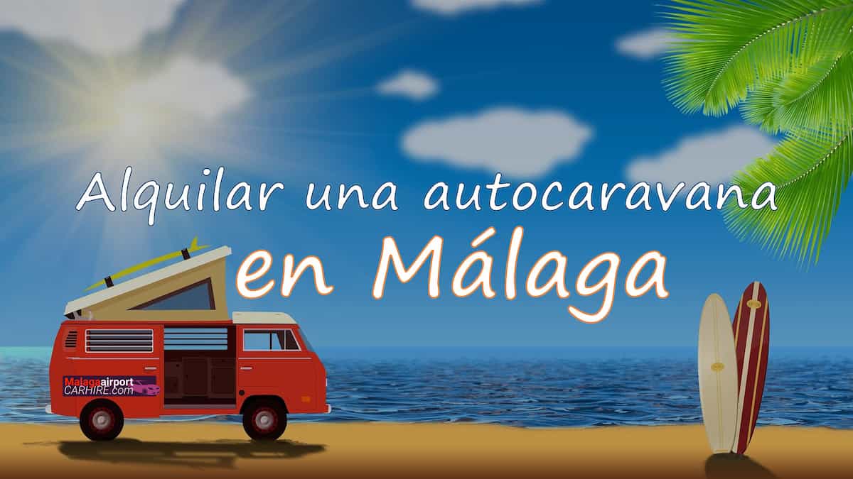 Alquiler de autocaravana en Málaga