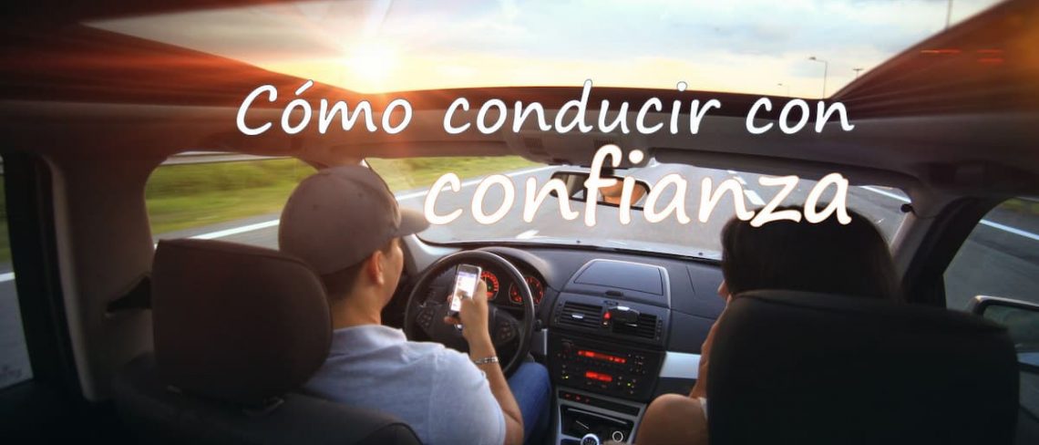 Cómo tener confianza al volante