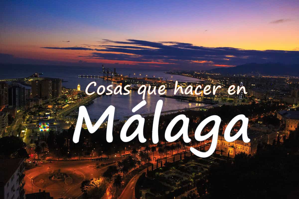 Cosas que hacer en Málaga