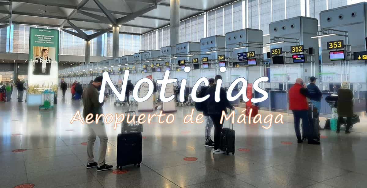 noticias del aeropuerto de Málaga