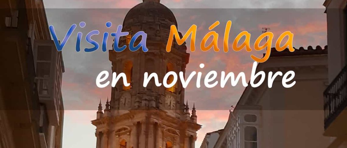 Málaga en noviembre
